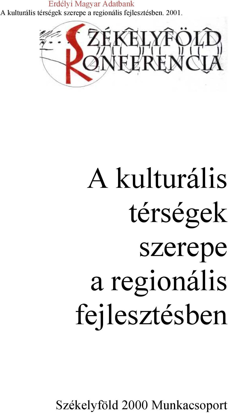 fejlesztésben