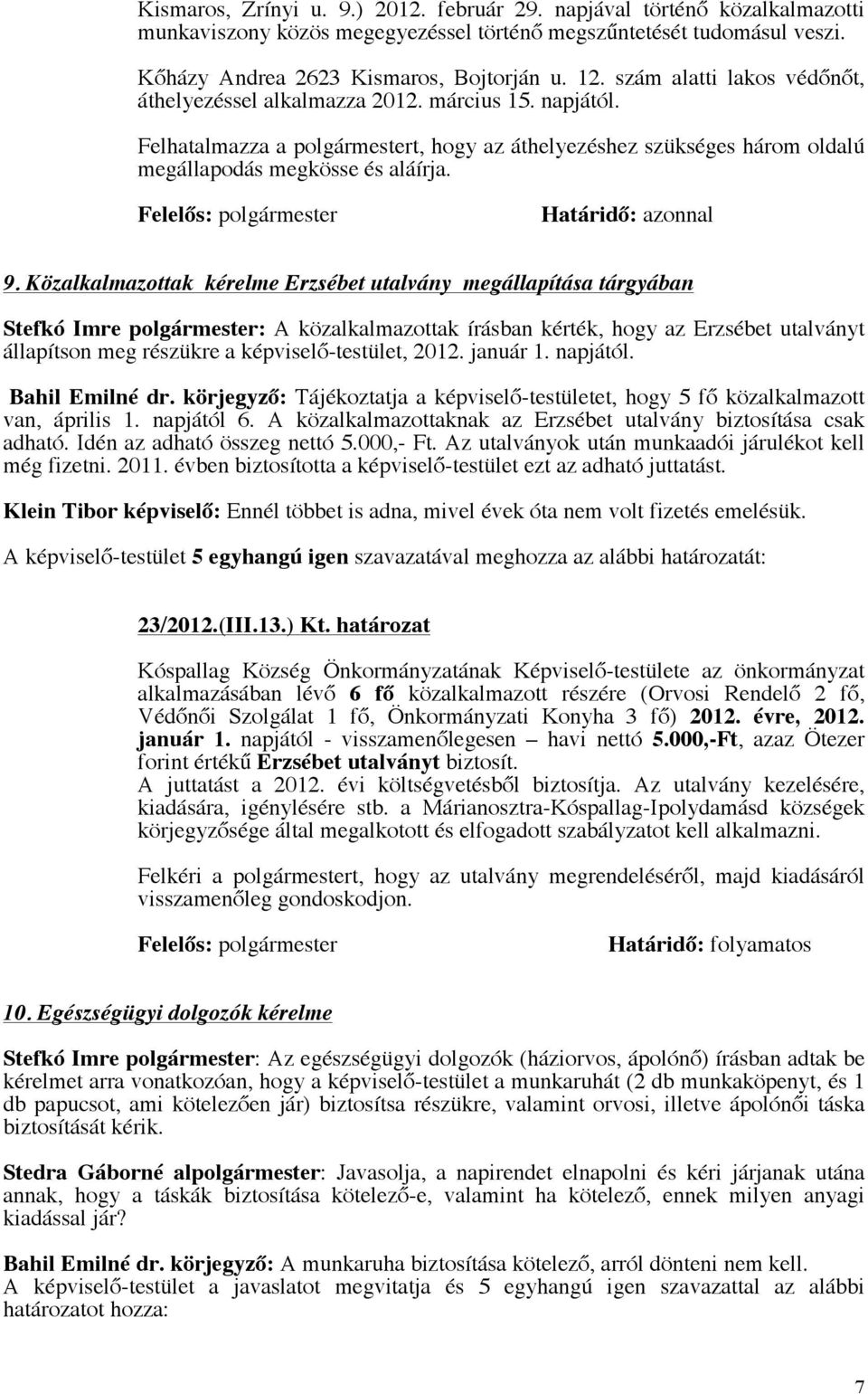 Határidő: azonnal 9.