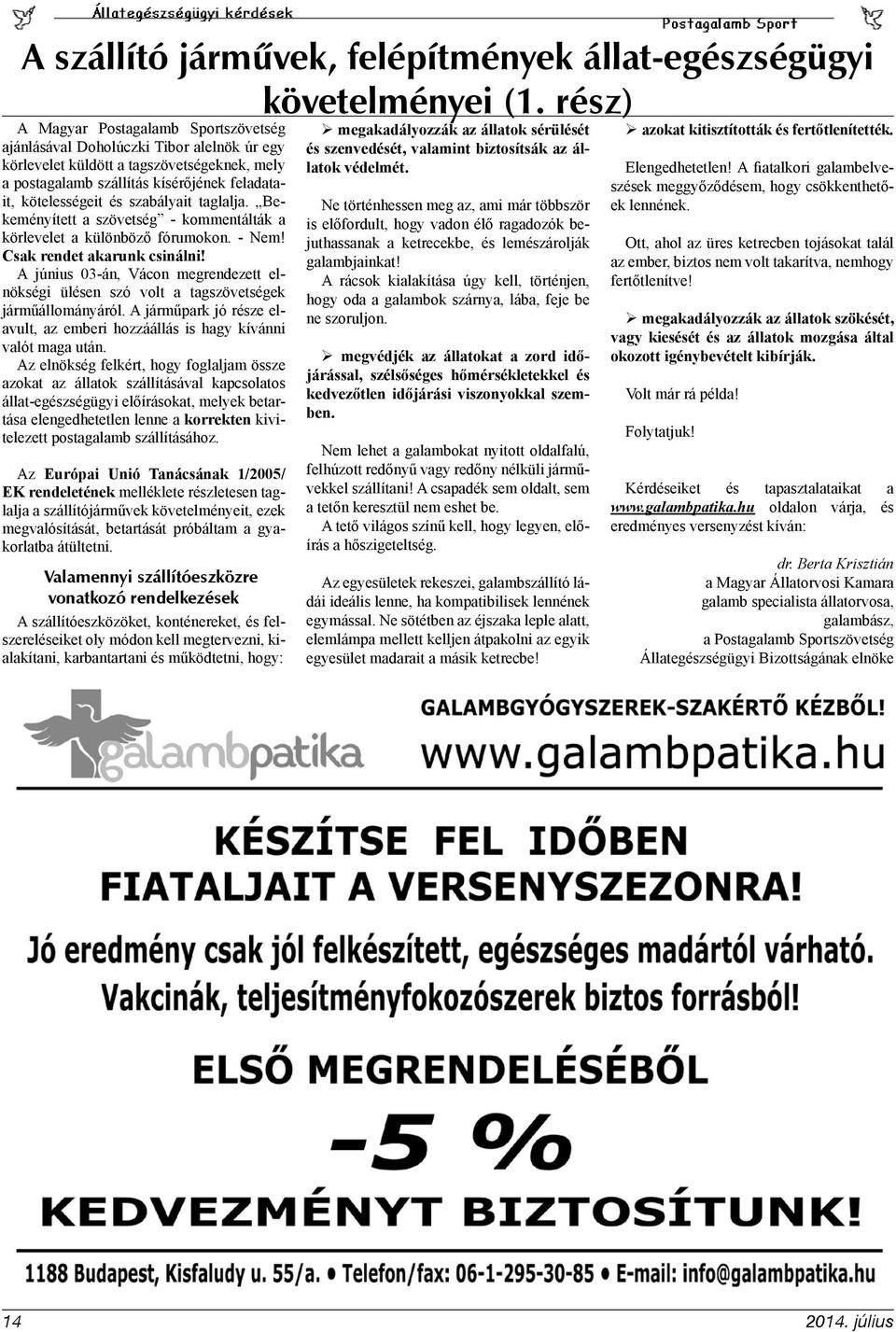 szabályait taglalja. Bekeményített a szövetség - kommentálták a körlevelet a különböző fórumokon. - Nem! Csak rendet akarunk csinálni!