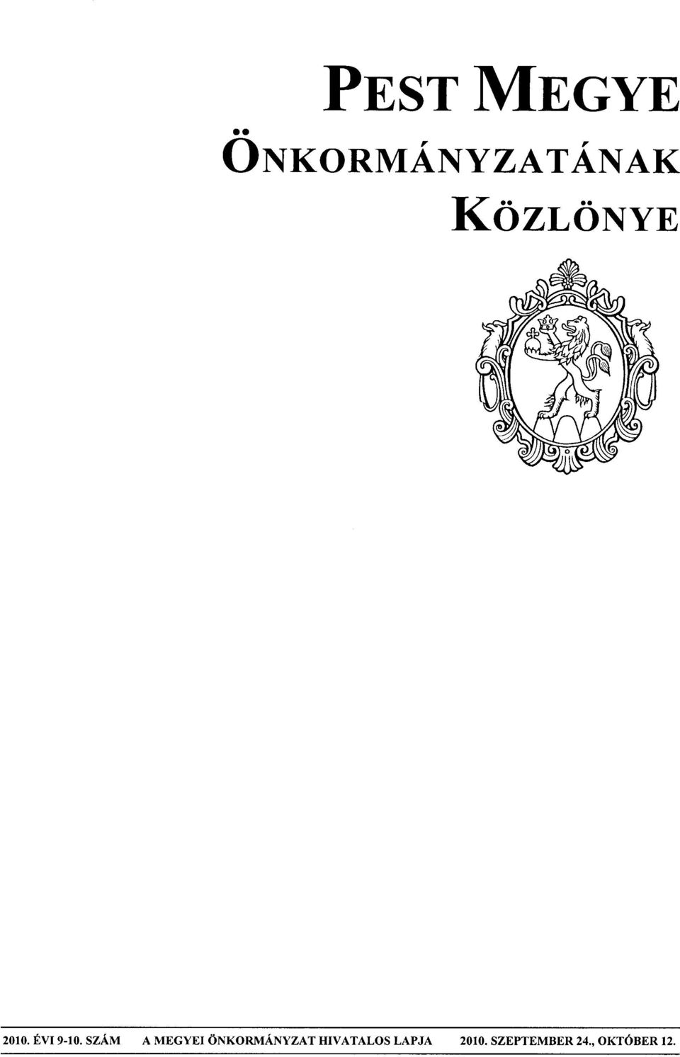 SZÁM A MEGYEI ÖNKORMÁNYZAT