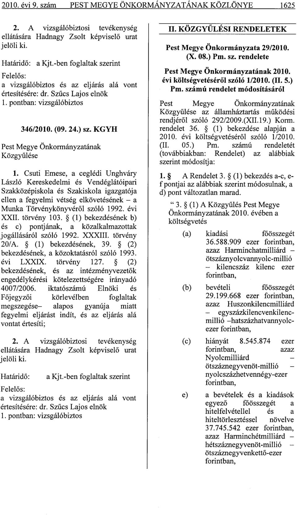KGYH Pest Megye Önkormányzatának Közgyűlése 1.