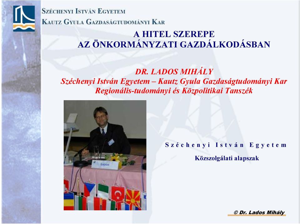 Gazdaságtudományi Kar Regionális-tudományi és Közpolitikai