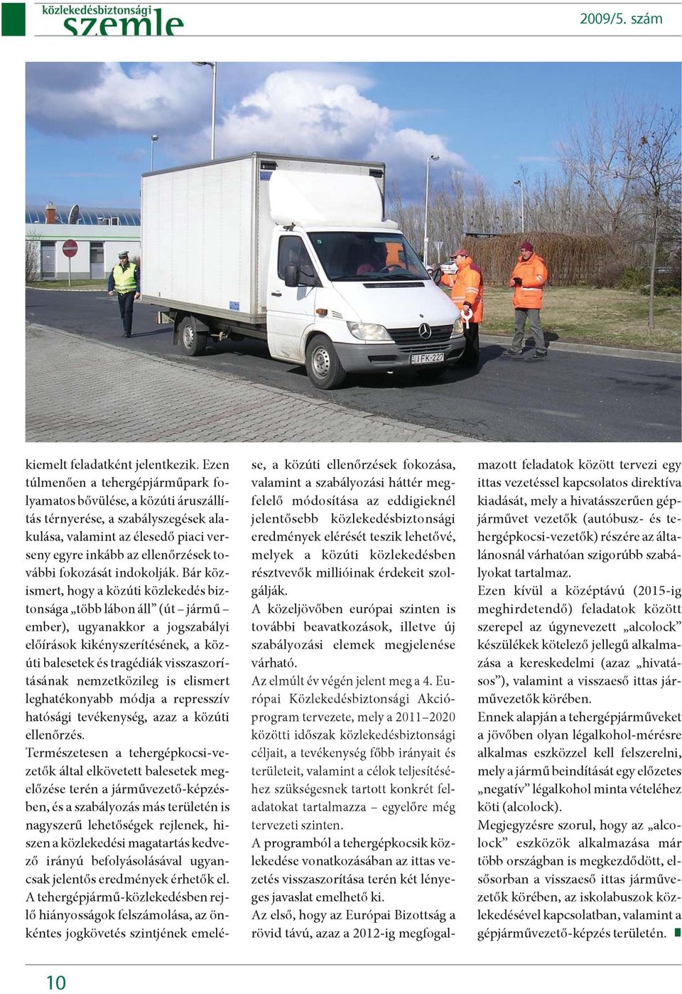 indokolják.