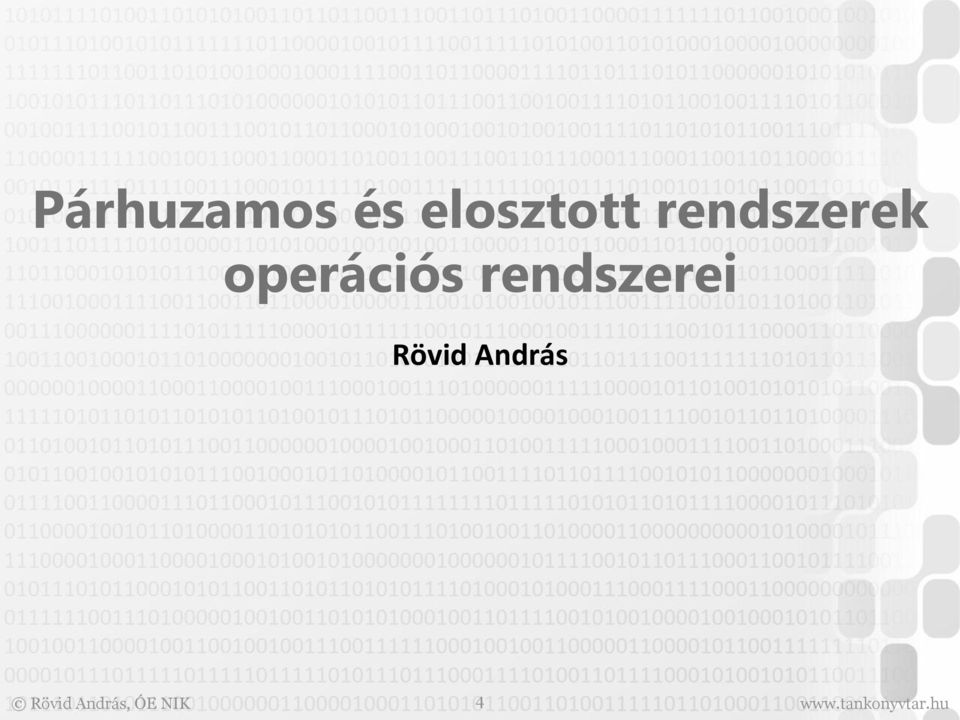 operációs rendszerei