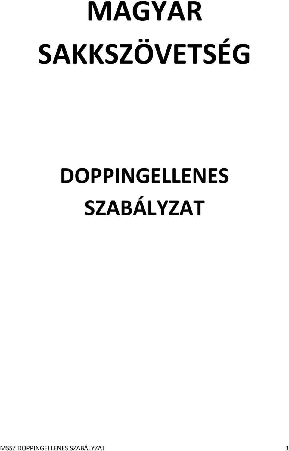 DOPPINGELLENES