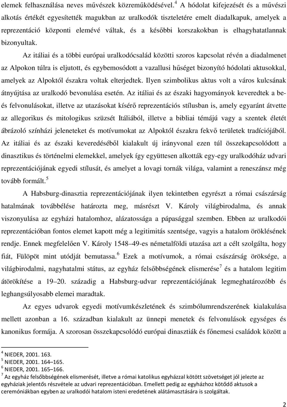 elhagyhatatlannak bizonyultak.