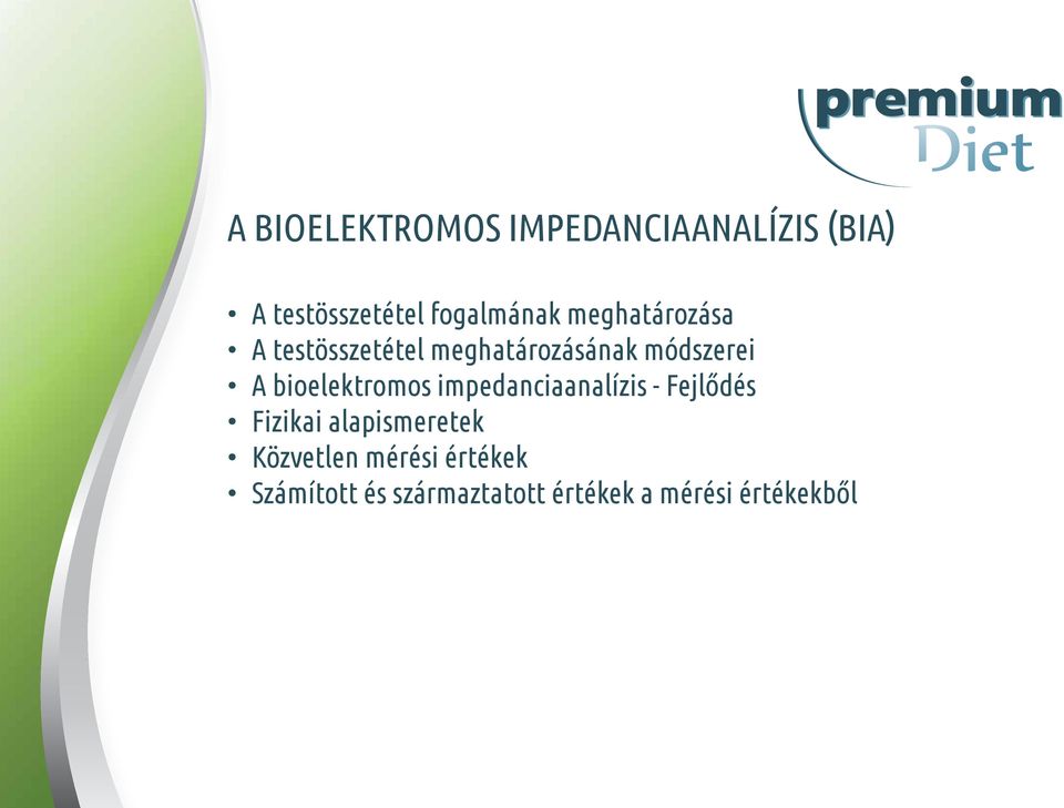 bioelektromos impedanciaanalízis - Fejlődés Fizikai alapismeretek