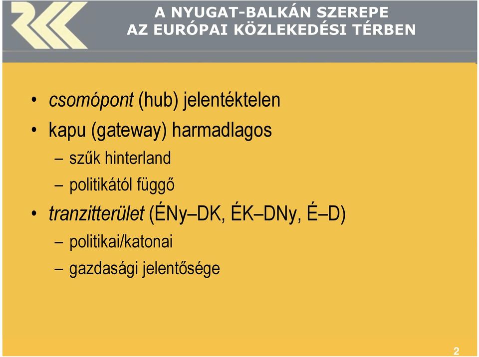 harmadlagos szők hinterland politikától függı