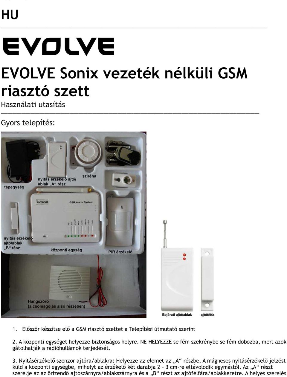 EVOLVE Sonix vezeték nélküli GSM riasztó szett - PDF Free Download