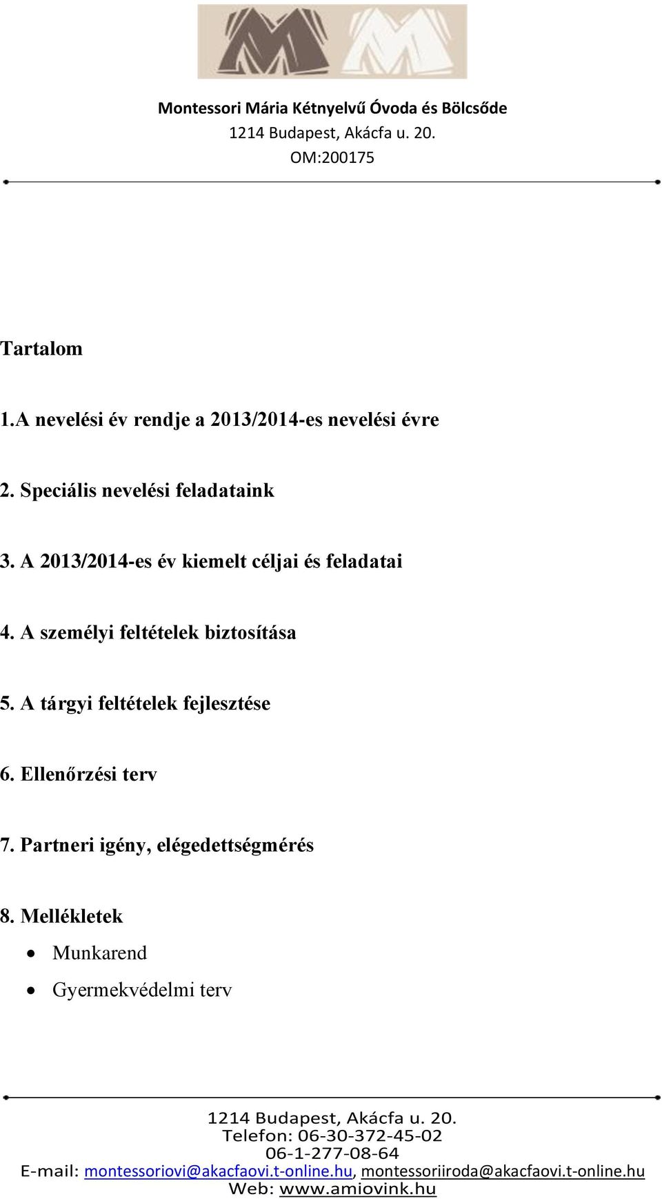 A 2013/2014-es év kiemelt céljai és feladatai 4.