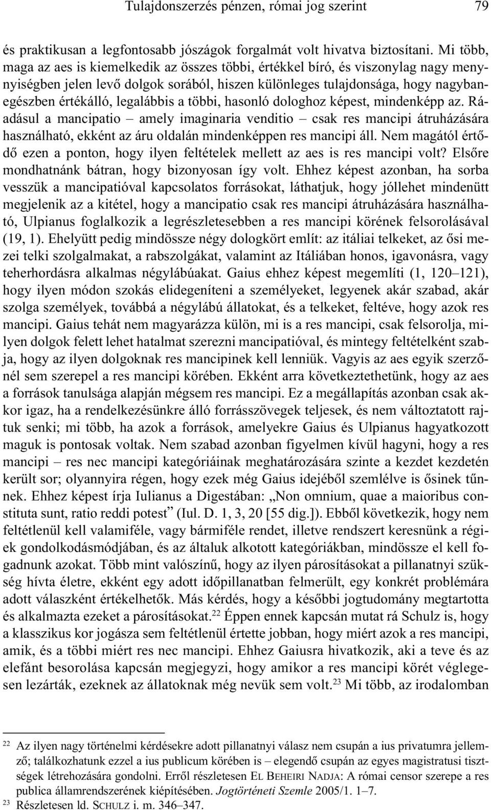 legalábbis a többi, hasonló dologhoz képest, mindenképp az.