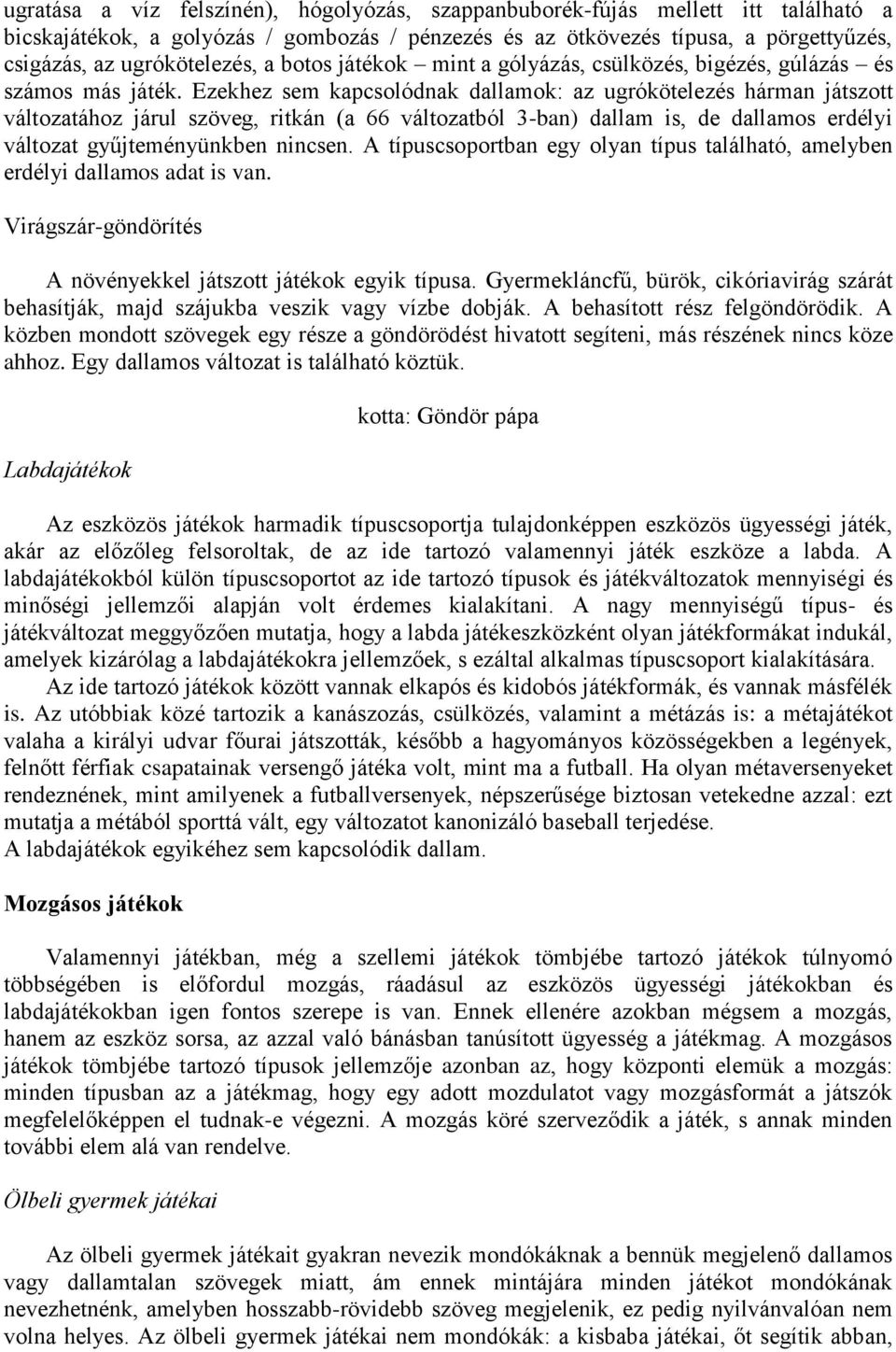 Lázár Katalin: Romániai magyarok dallamos népi játékai a MTA BTK  Zenetudományi Intézet gyűjteményében - PDF Ingyenes letöltés