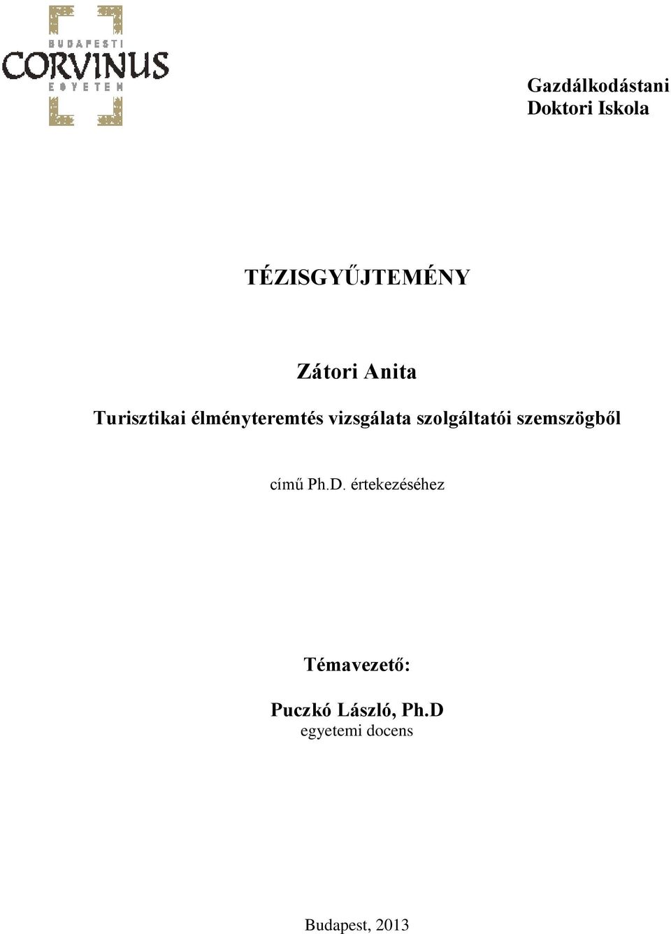 szolgáltatói szemszögből című Ph.D.