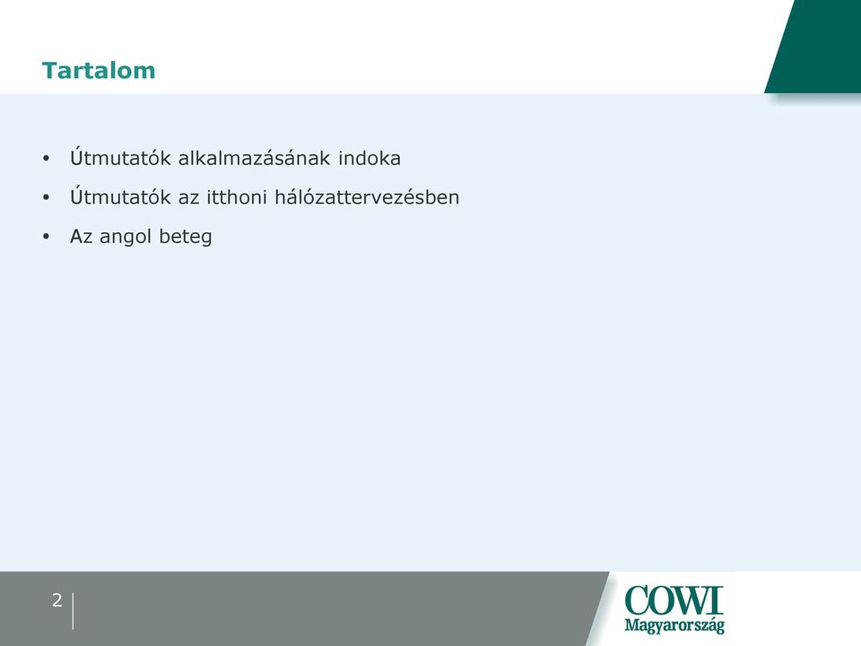 Útmutatók az itthoni