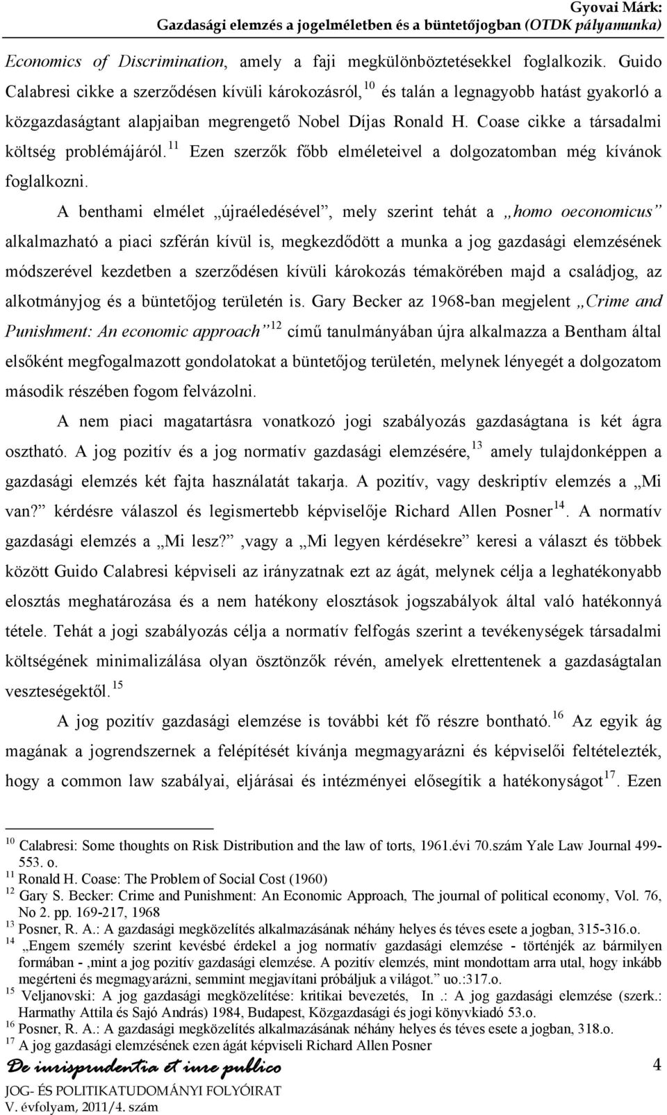Coase cikke a társadalmi költség problémájáról. 11 foglalkozni.