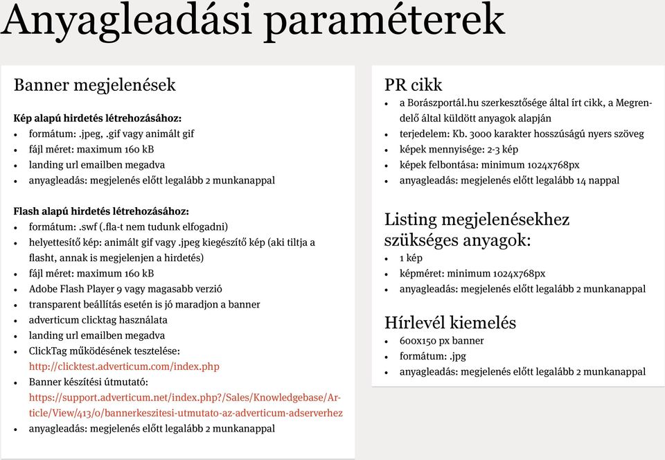 hu szerkesztősége által írt cikk, a Megrendelő által küldött anyagok alapján terjedelem: Kb.