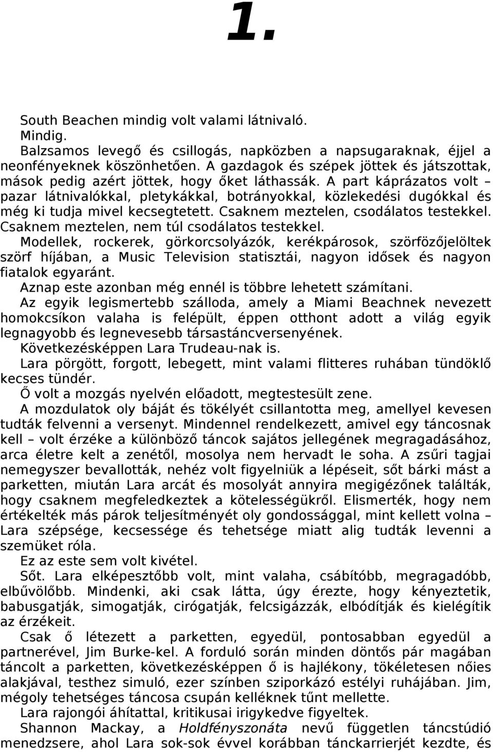 Táncolni a csillagok 2014 randevú pletykák