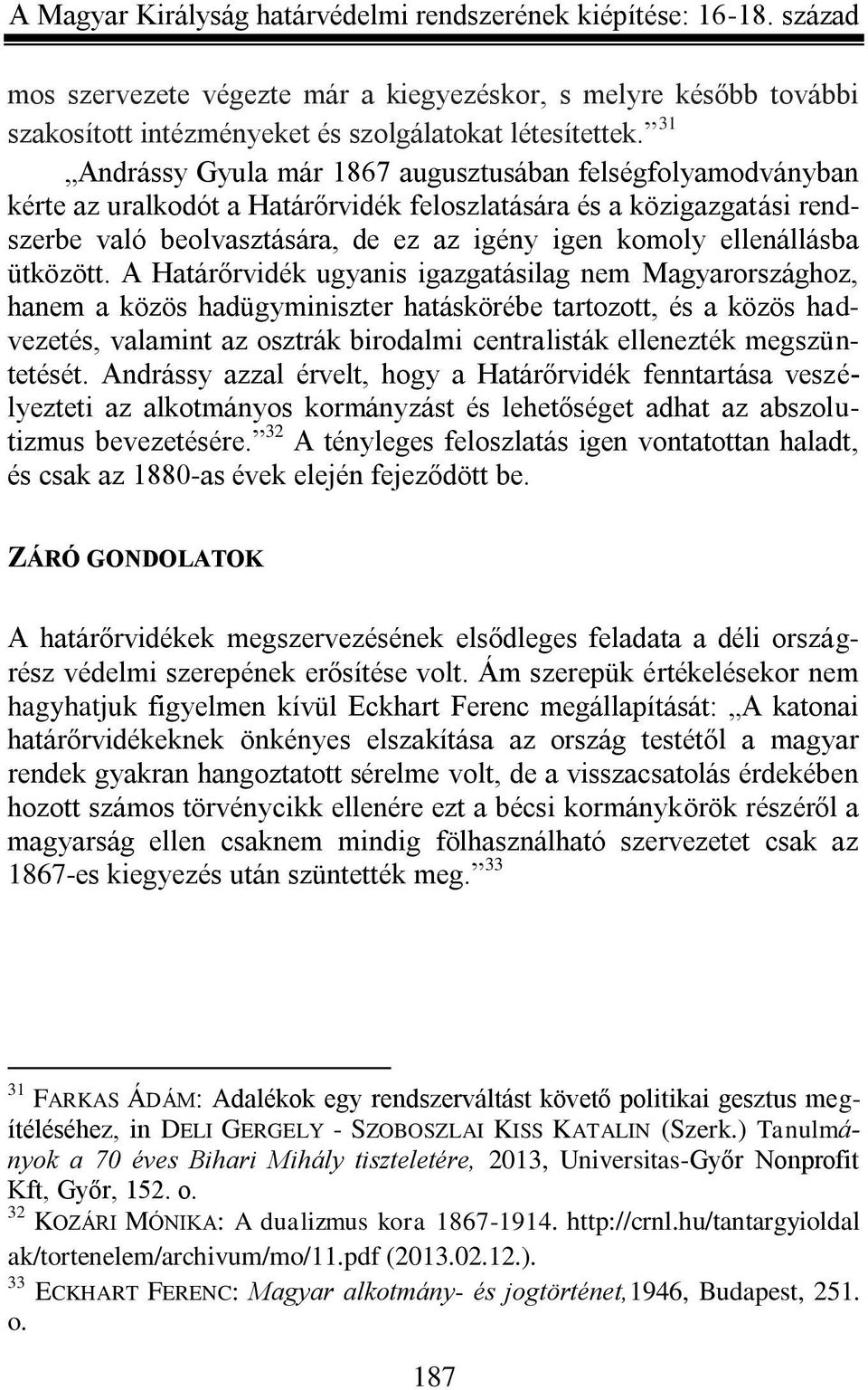 ellenállásba ütközött.