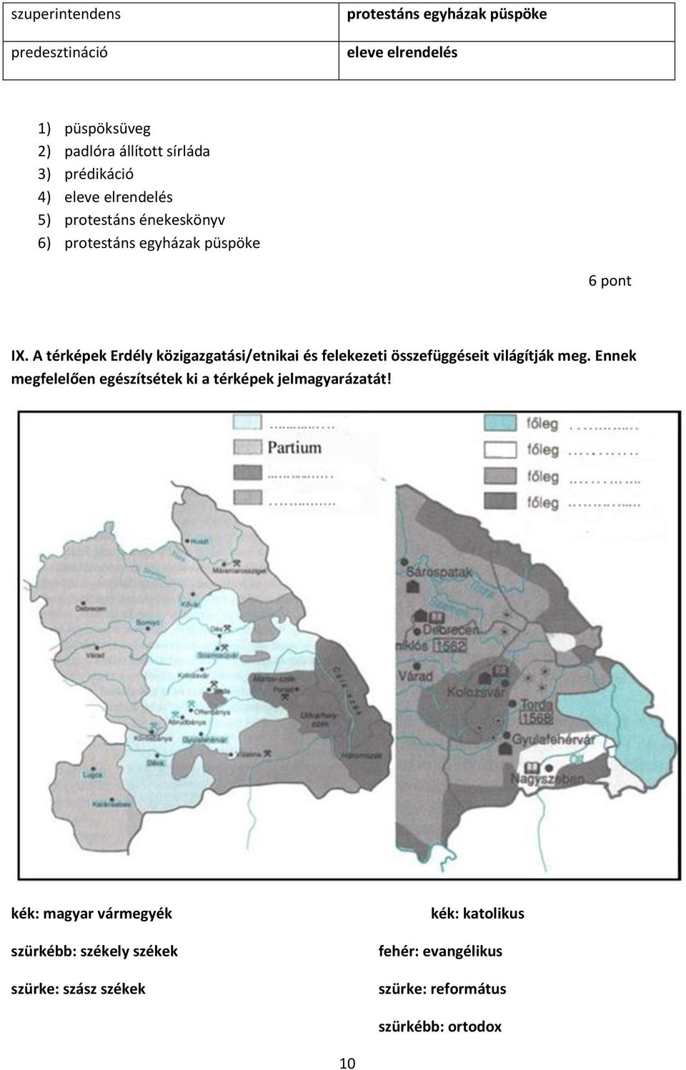 A térképek Erdély közigazgatási/etnikai és felekezeti összefüggéseit világítják meg.