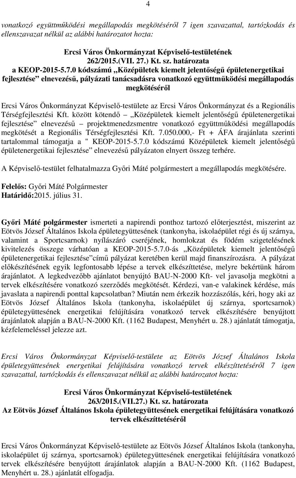 ) Kt. sz. határozata a KEOP-2015-5.7.