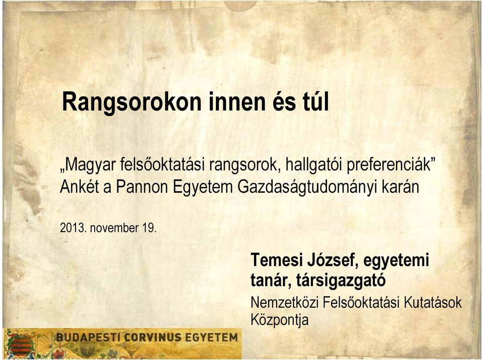 Gazdaságtudományi karán 2013. november 19.