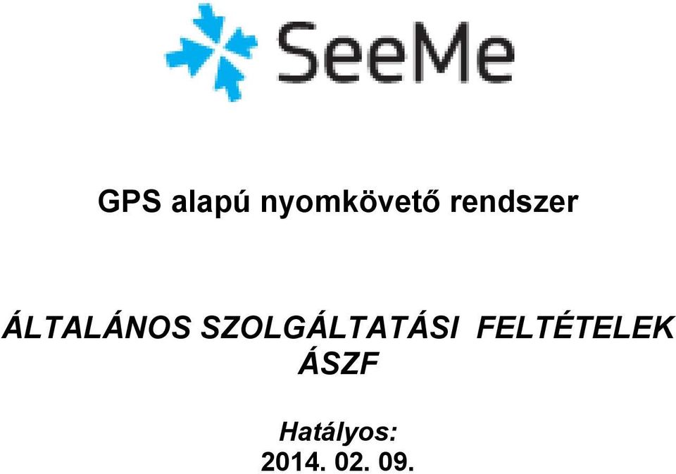 SZOLGÁLTATÁSI