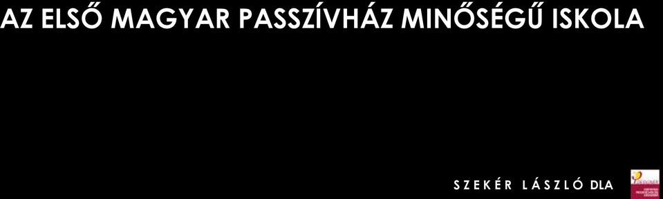 PASSZÍVHÁZ