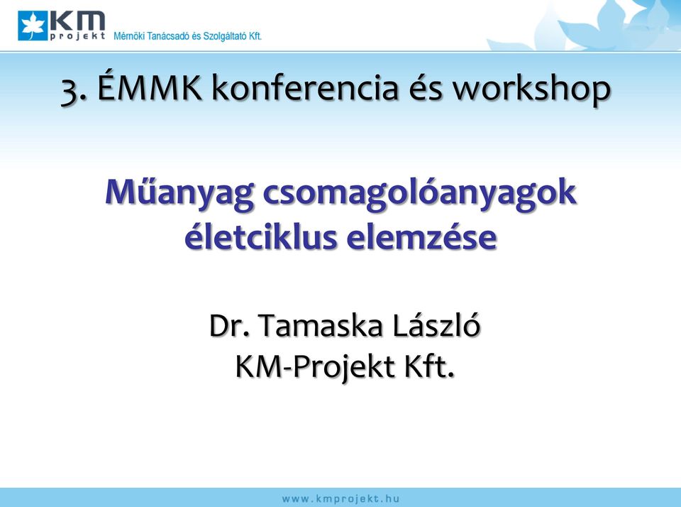 csomagolóanyagok életciklus