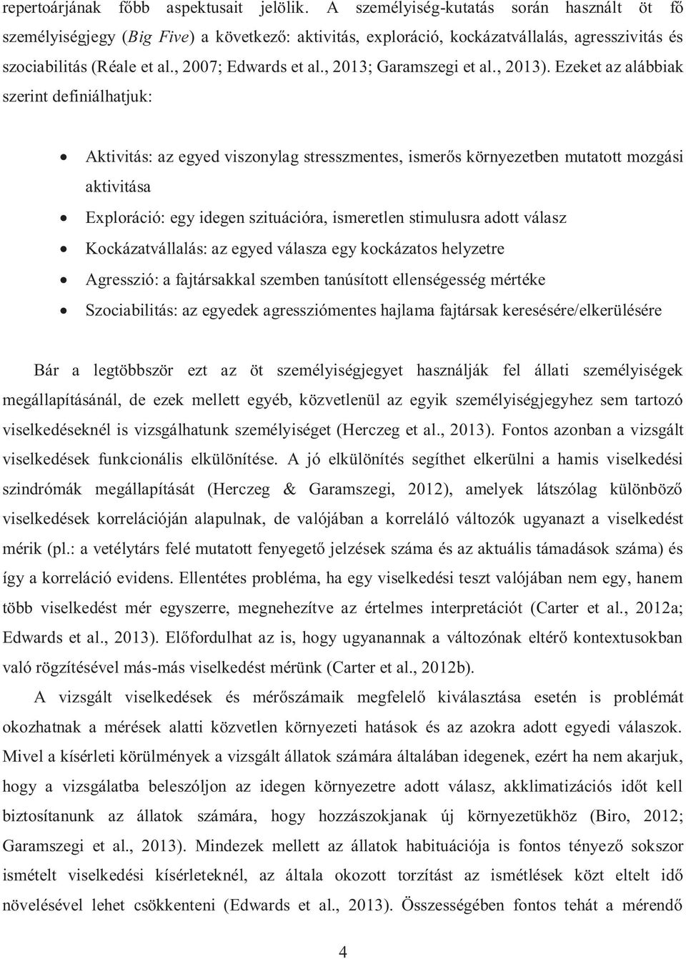 , 2013; Garamszegi et al., 2013).