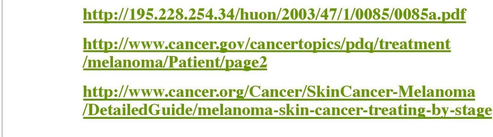 gov/cancertopics/pdq/treatment /melanoma/patient/page2