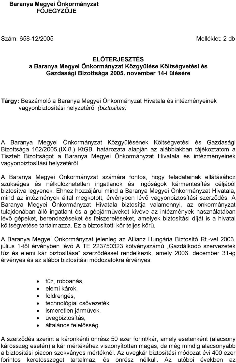 Gazdasági Bizottsága 162/2005.(IX.8.) KtGB.