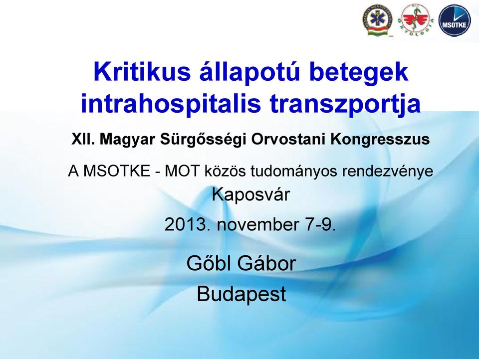 Magyar Sürgősségi Orvostani Kongresszus A