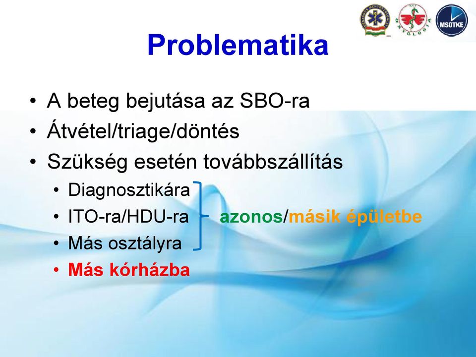 továbbszállítás Diagnosztikára