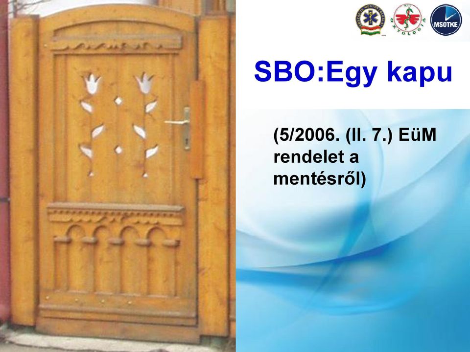 7.) EüM