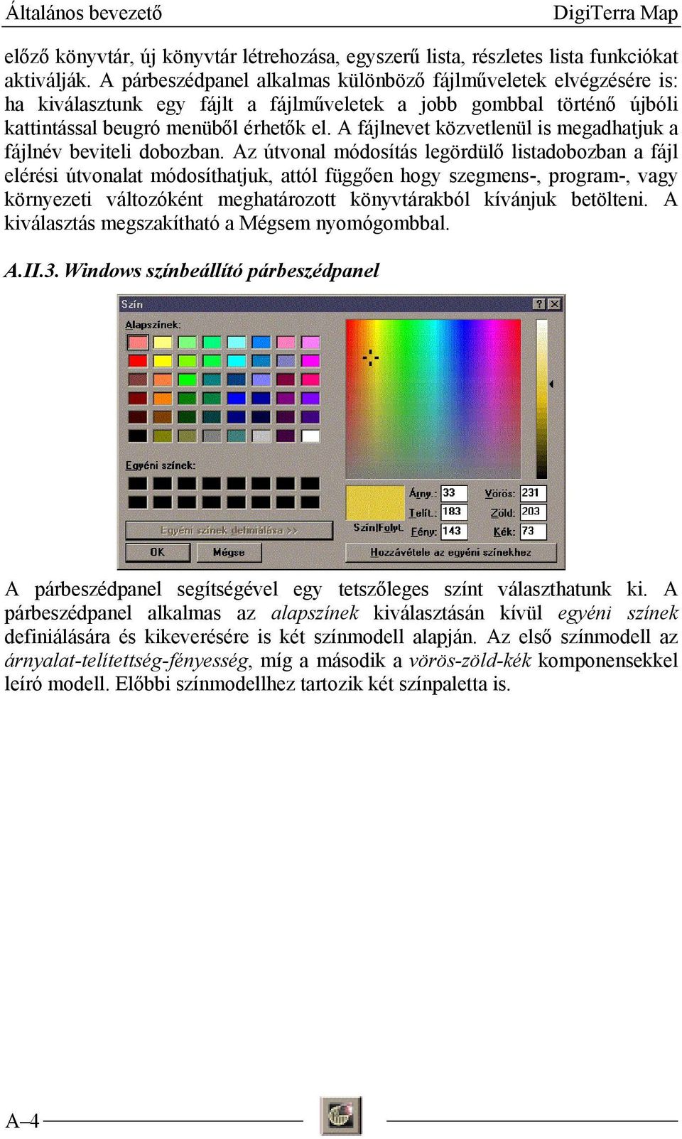 A. ÁLTALÁNOS BEVEZETŐ... A 1 A.I. A REFERENCIA KÉZIKÖNYVRŐL... A 1 A.I.1.  Alapvető fogalmak... A 1 A.II. WINDOWS PÁRBESZÉDPANELEK... A 3 A.II.1. -  PDF Free Download