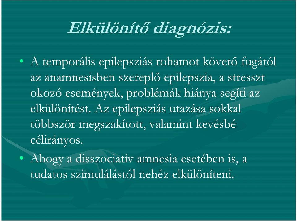 elkülönítést.
