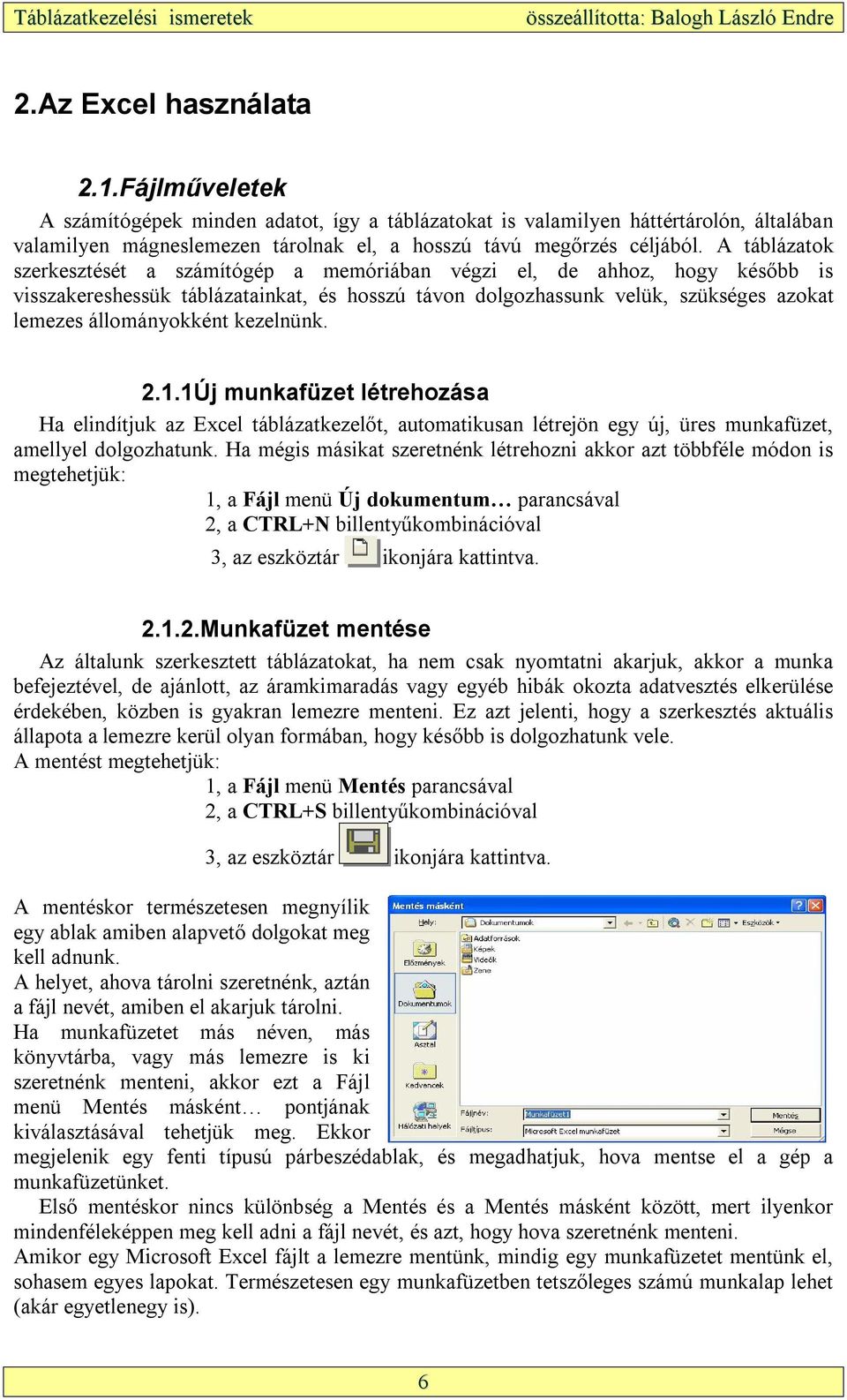 Tartalomjegyzék. 1.2.Az Excel ablak felépítése - PDF Free Download