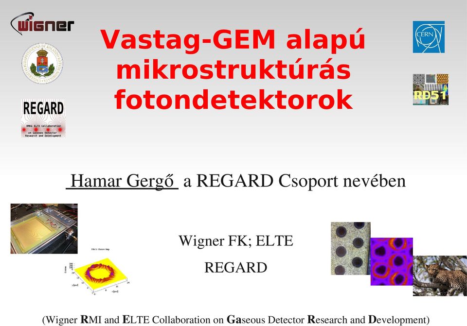 nevében Wigner FK; ELTE REGARD (Wigner RMI and