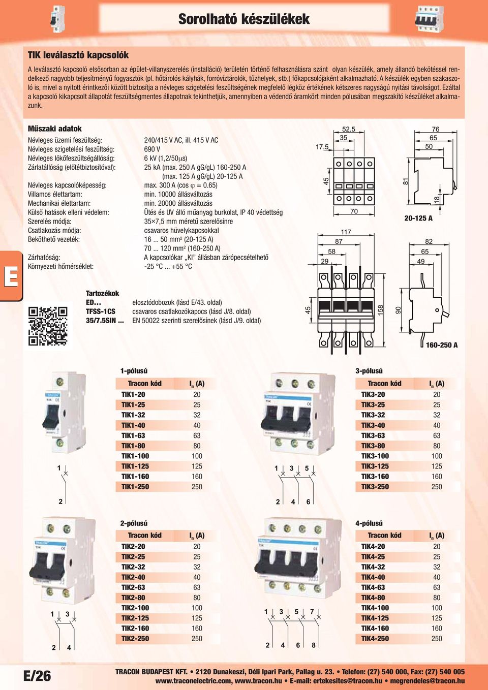 Sorolható készülékek E/26. TIK leválasztó kapcsolók. Műszaki adatok - PDF  Free Download