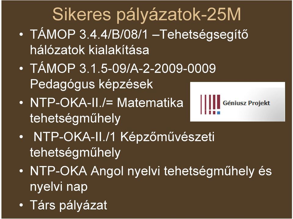 /= Matematika tehetségműhely NTP-OKA-II.