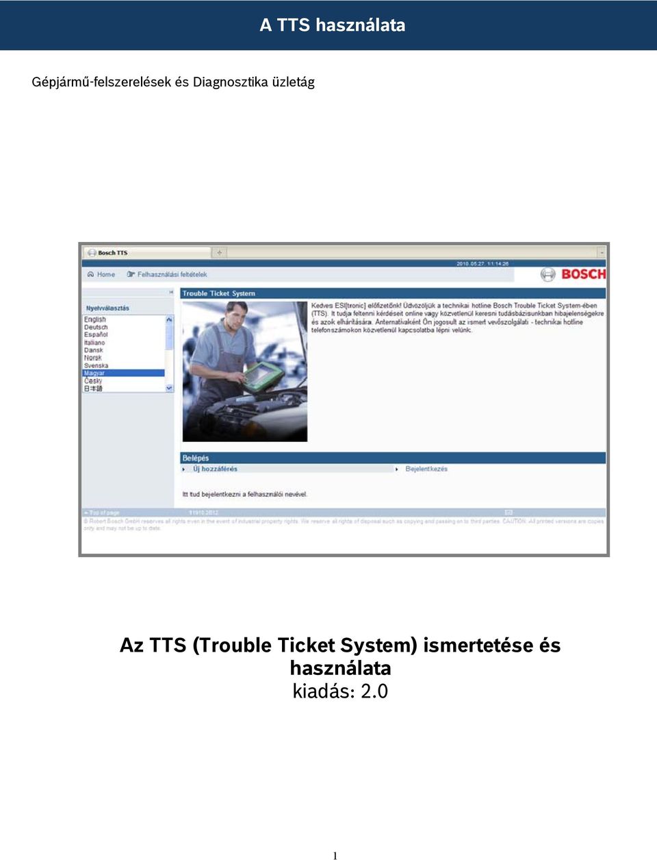 (Trouble Ticket System)