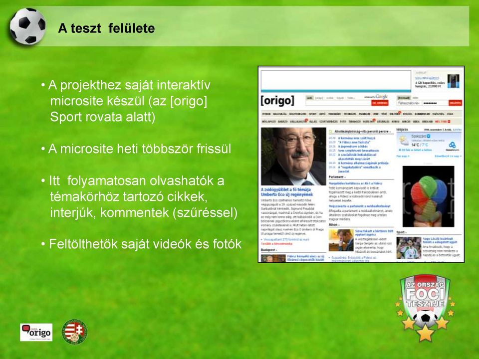 frissül Itt folyamatosan olvashatók a témakörhöz tartozó