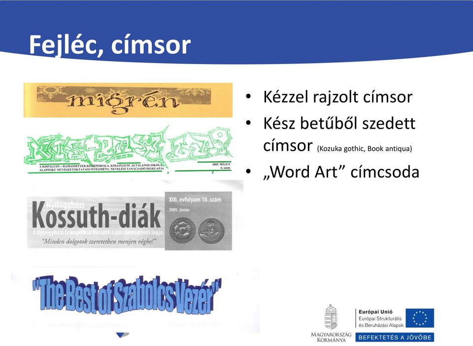 szedett címsor (Kozuka