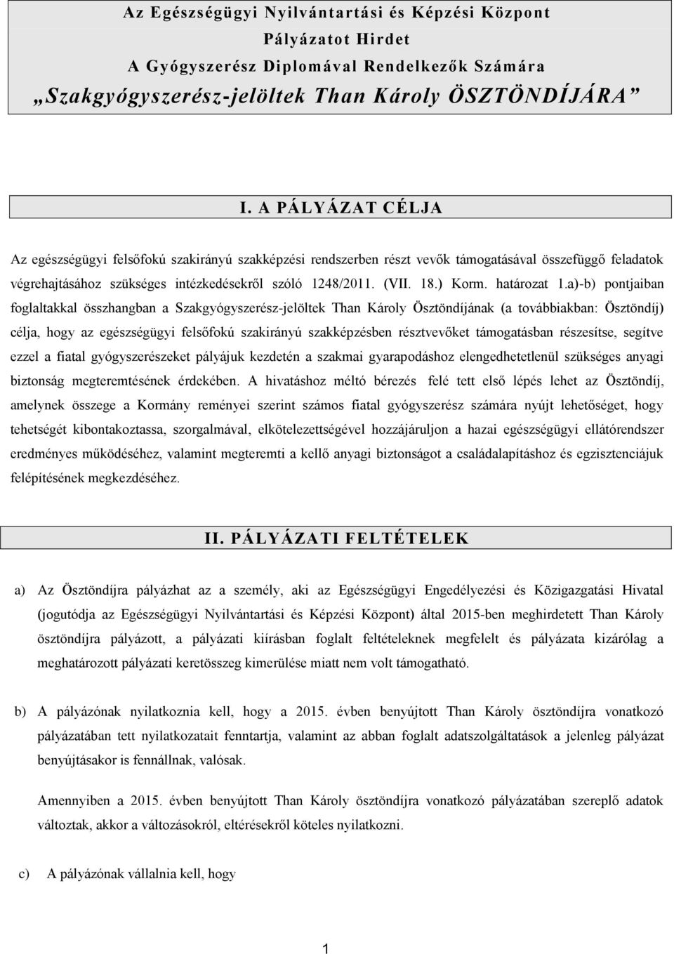határozat 1.