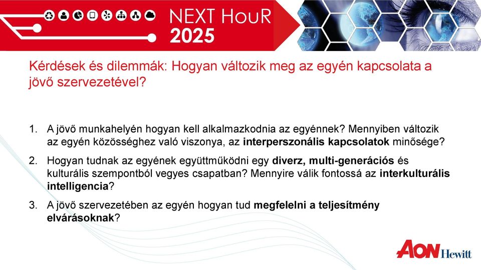 Mennyiben változik az egyén közösséghez való viszonya, az interperszonális kapcsolatok minősége? 2.