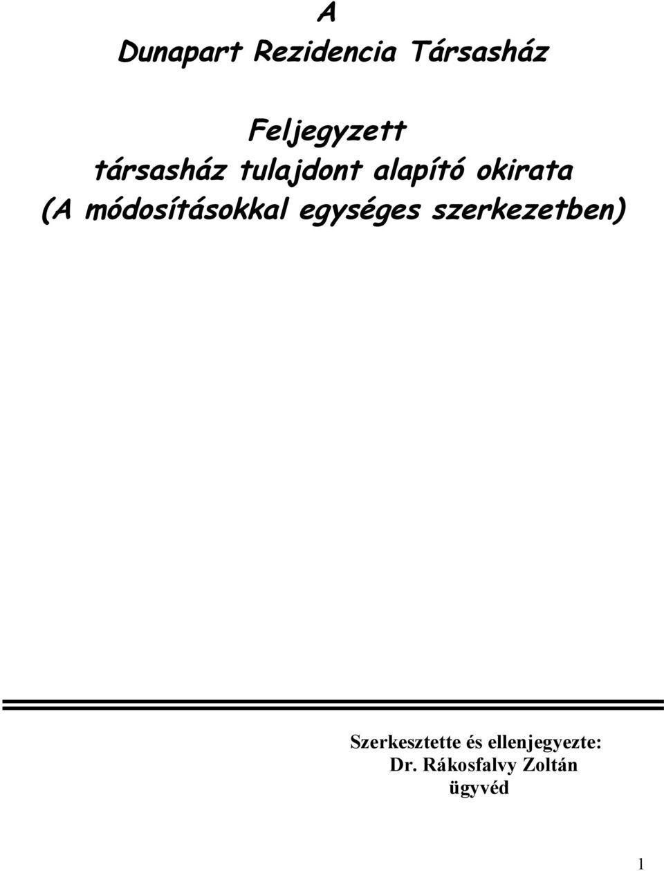 módosításokkal egységes szerkezetben)