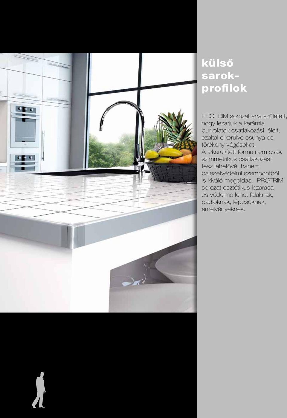 new possibilities in color A lekerekített forma nem csak combinations, creation of szimmetrikus csatlakozást environments and in the tesz