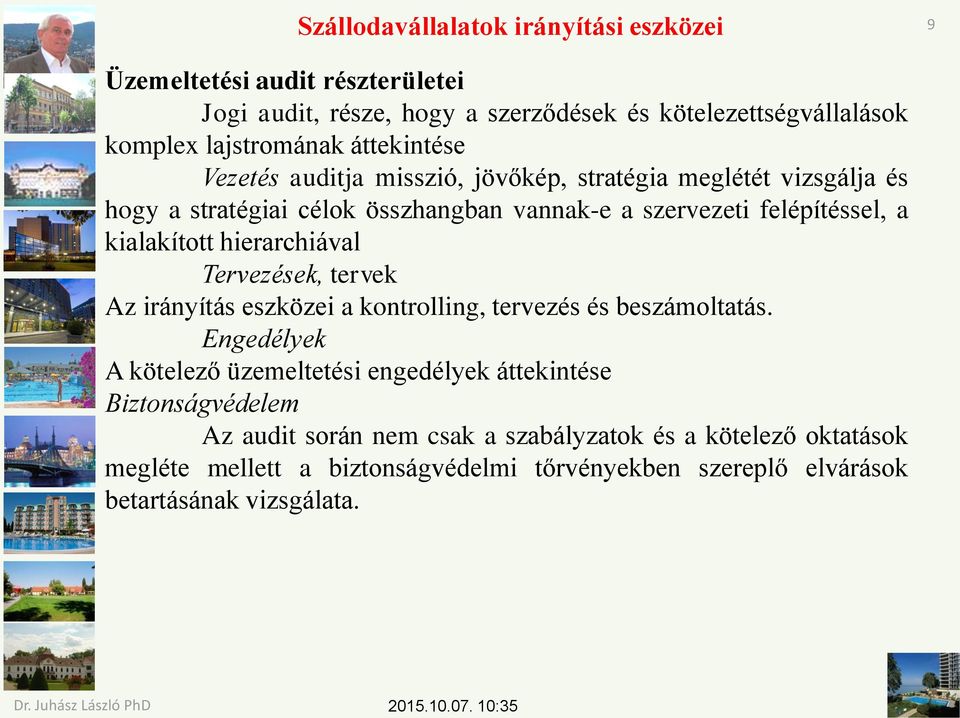 Tervezések, tervek Az irányítás eszközei a kontrolling, tervezés és beszámoltatás.