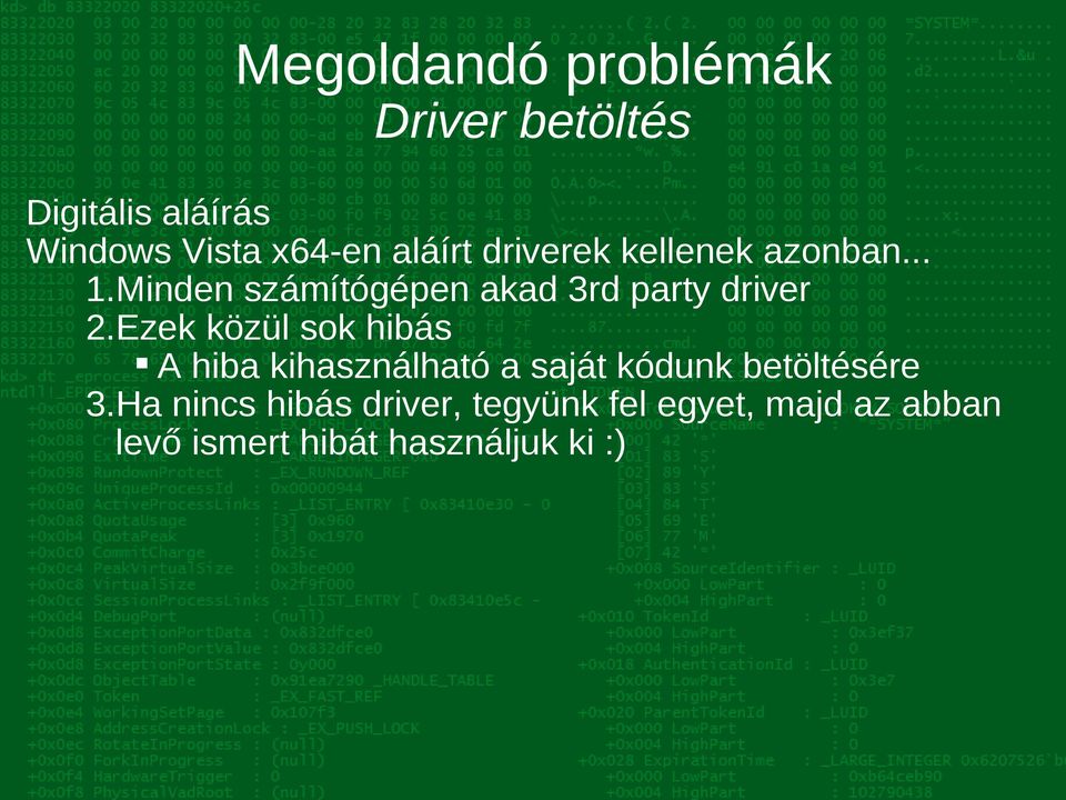 Minden számítógépen akad 3rd party driver 2.