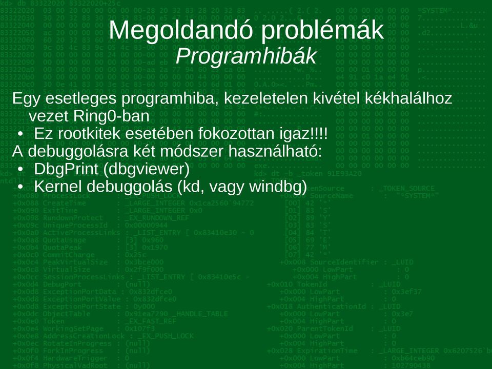 esetében fokozottan igaz!